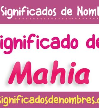 Significado de Mahia