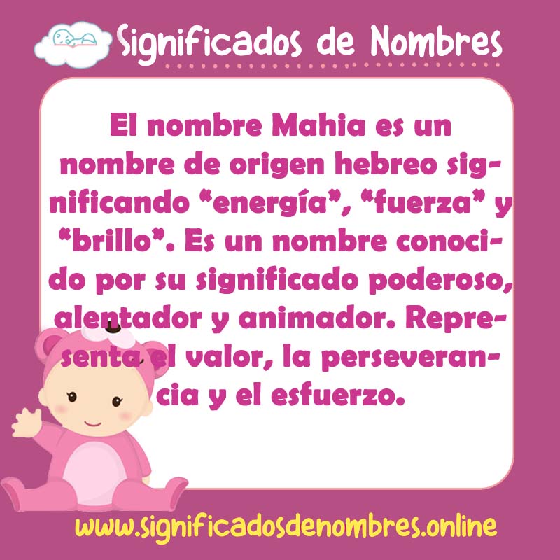 Significado y origen del nombre Mahia