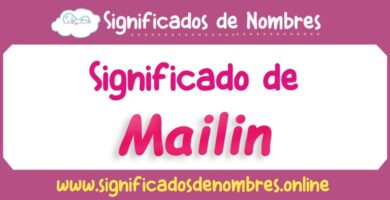 Significado de Mailin