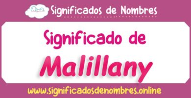 Significado de Malillany