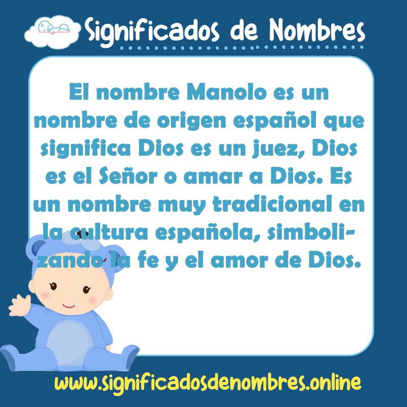 Significado y origen del nombre Manolo