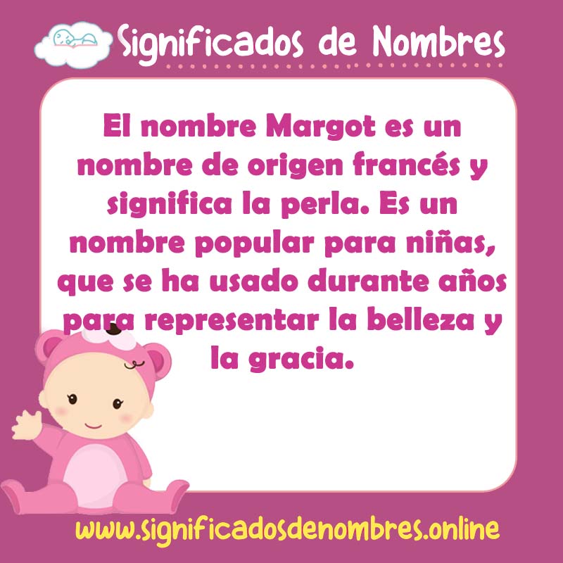 Significado y origen del nombre Margot
