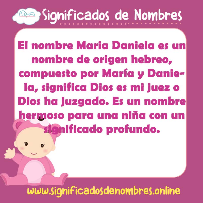 Significado y origen del nombre Maria Daniela