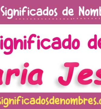 Significado de Maria Jesus