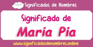 Significado de Maria Pia