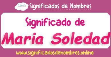 Significado de Maria Soledad