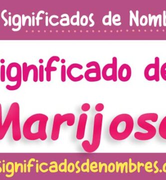 Significado de Marijose