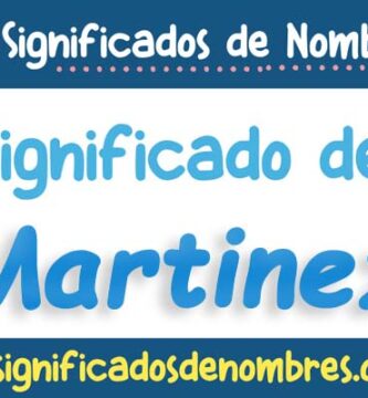 Significado de Martinez