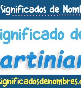 Significado de Martiniano