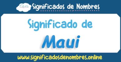 Significado de Maui