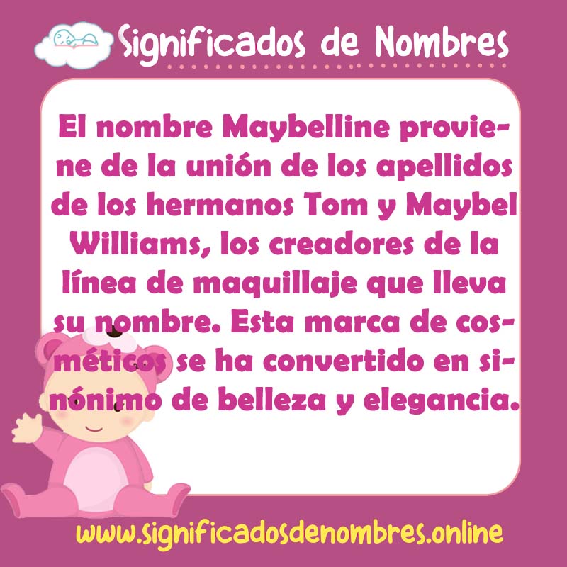 Significado y origen del nombre Maybelline