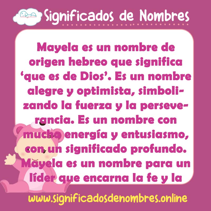 Significado y origen del nombre Mayela
