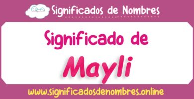 Significado de Mayli
