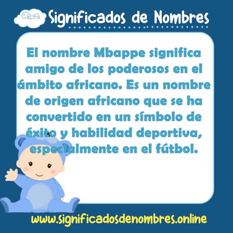 Significado y origen del nombre Mbappe