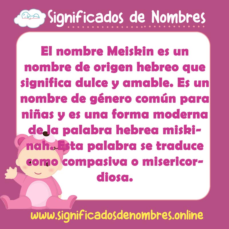 Significado y origen del nombre Meiskin