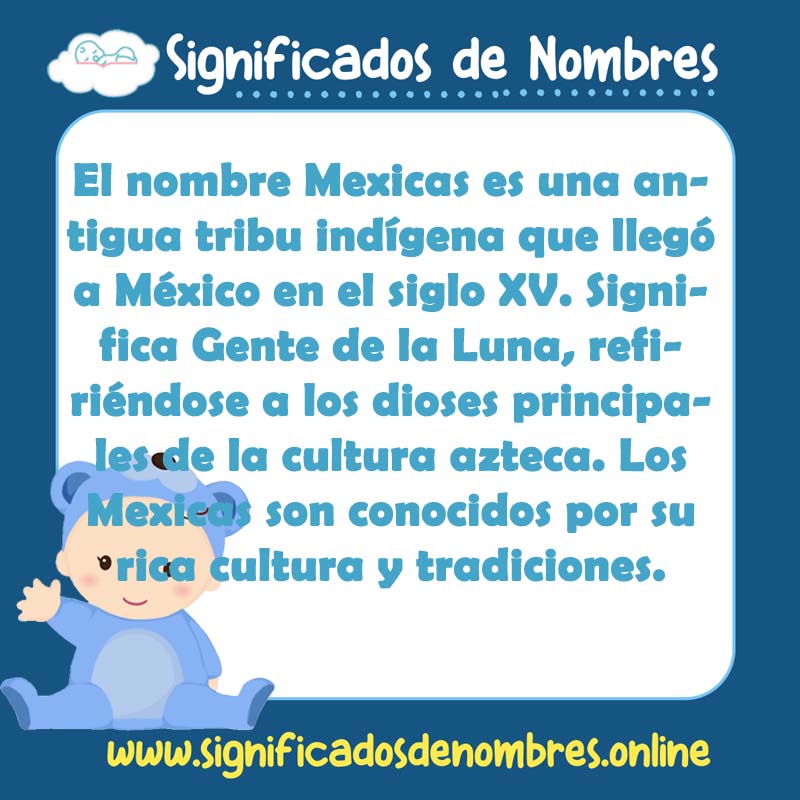 Significado y origen del nombre Mexicas