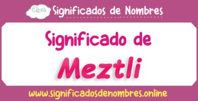 Significado de Meztli