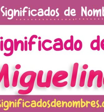 Significado de Miguelina