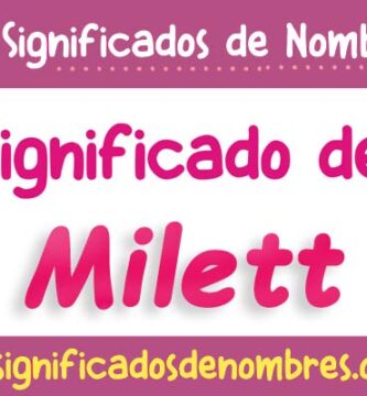 Significado de Milett