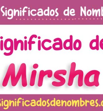 Significado de Mirsha