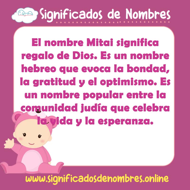Significado y origen del nombre Mitai