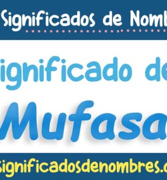 Significado de Mufasa
