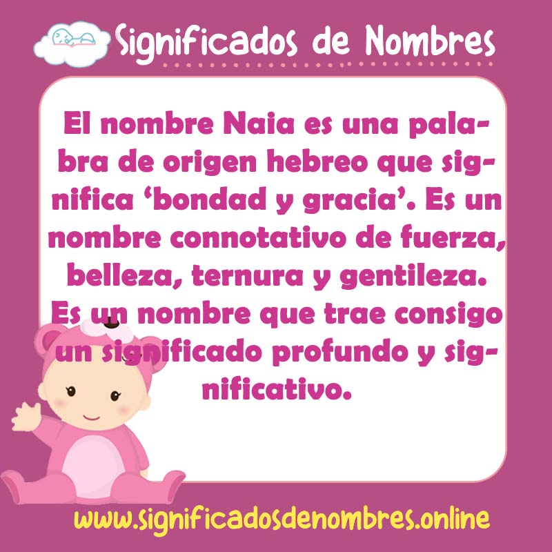 Significado y origen del nombre Naia