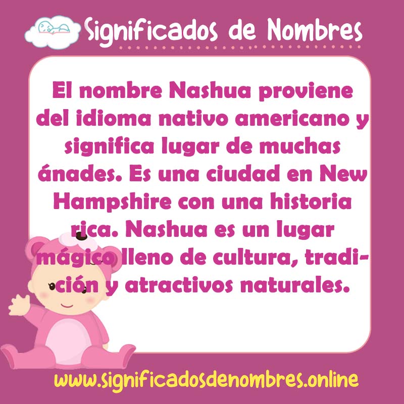 Significado y origen del nombre Nashua