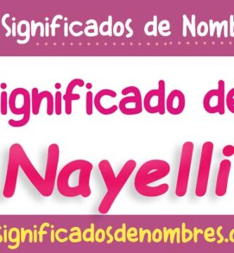 Significado de Nayelli