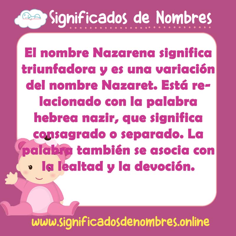Significado y origen del nombre Nazarena