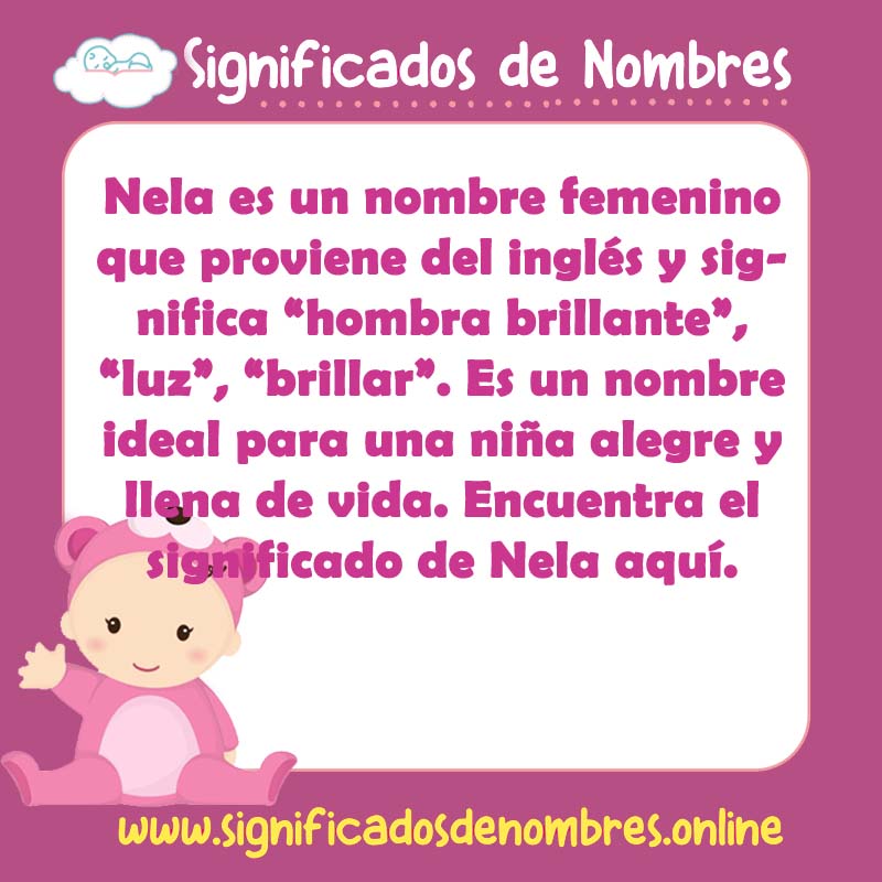Significado y origen del nombre Nela