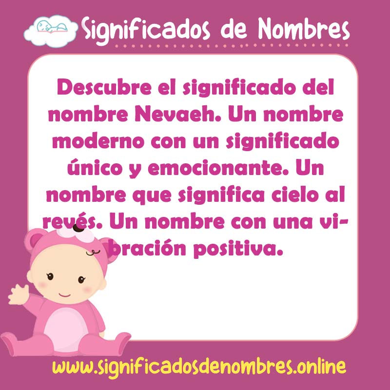 Significado y origen del nombre Nevaeh