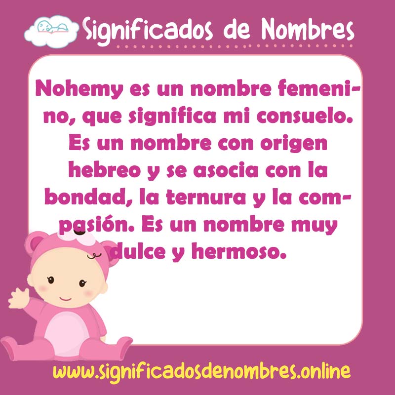Significado y origen del nombre Nohemy