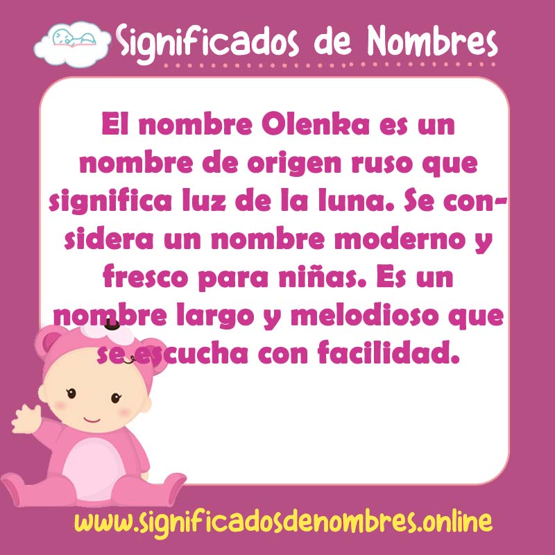 Significado y origen del nombre Olenka
