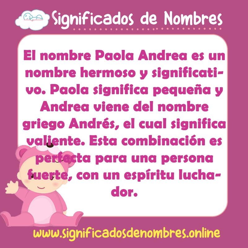 Significado y origen del nombre Paola Andrea