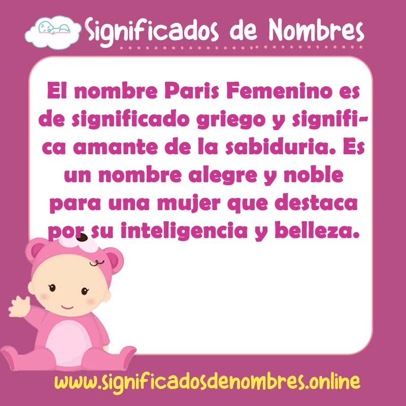 Significado y origen del nombre Paris Femenino
