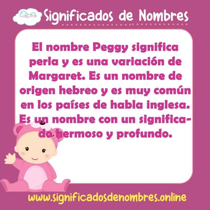 Significado y origen del nombre Peggy