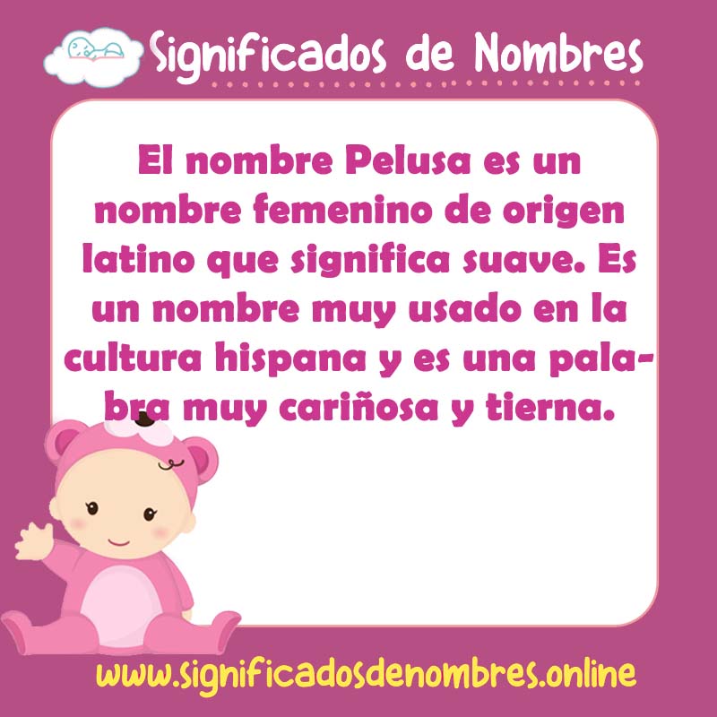 Significado y origen del nombre Pelusa