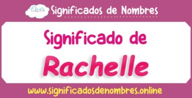 Significado de Rachelle