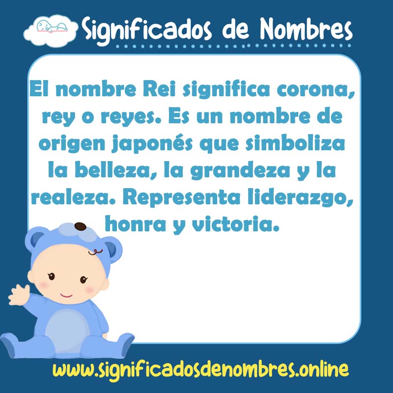 Significado y origen del nombre Rei