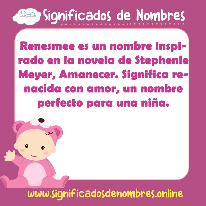 Significado y origen del nombre Renesmee