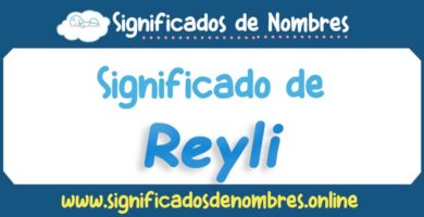 Significado de Reyli