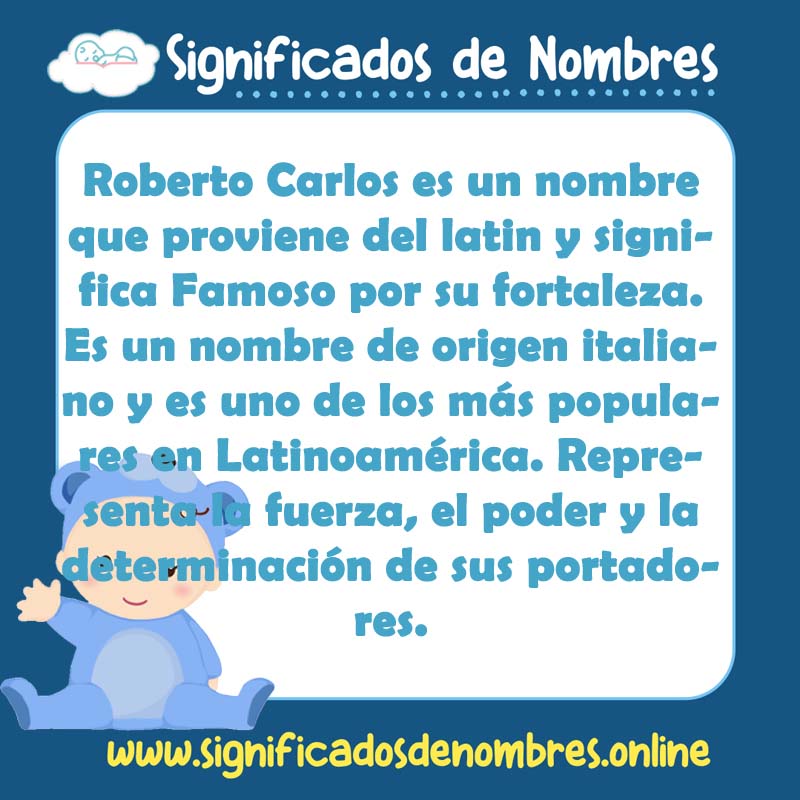 Significado y origen del nombre Roberto Carlos