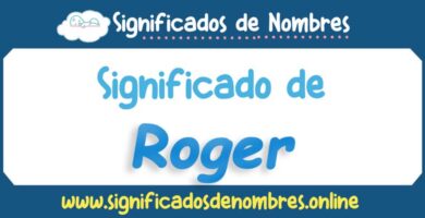 Significado de Roger