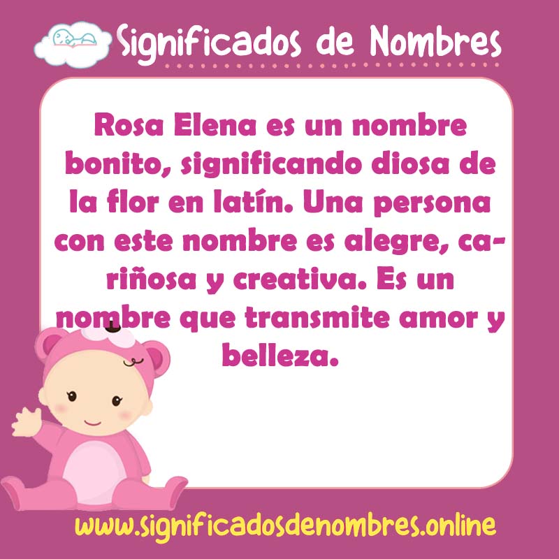 Significado y origen del nombre Rosa Elena
