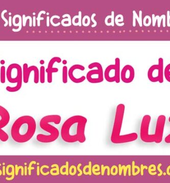 Significado de Rosa Luz