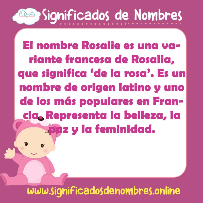 Significado y origen del nombre Rosalie
