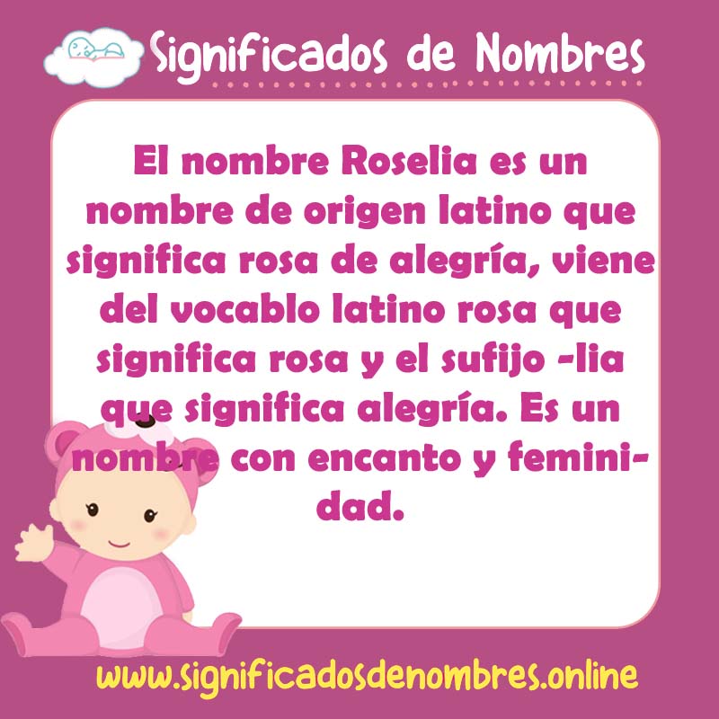 Significado y origen del nombre Roselia