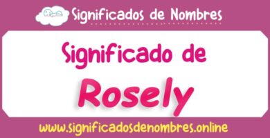 Significado de Rosely