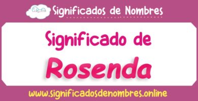 Significado de Rosenda